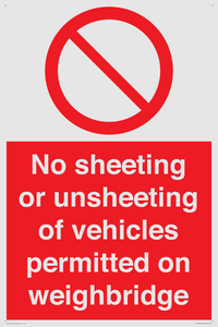 No sheeting or unsheeting of vehicles permitted on weighbridge